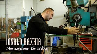 Jonald Haxhia  Ne zemer te mbaj Official Video 4K [upl. by Standice93]