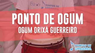 Ponto de Ogum  Ogum orixÃ¡ guerreiro Grupo EmoriÃ´ [upl. by Ewens]