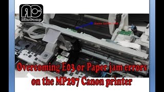 Fix error E03 or Paper jam MP287 Canon printer [upl. by Noiwtna]