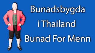 Bli kjent med den lille bunadsbygda i Thailand på eiendommen til Bunad For Menn [upl. by Carola490]