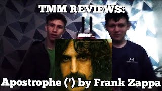 TMM Reviews Apostrophe  Frank Zappa [upl. by Joelle]