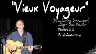 Vieux Voyageur Wayfaring Stranger en français [upl. by Foulk]