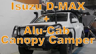 Isuzu DMAX with AluCabs Canopy Camper  Setup to travel around Australia [upl. by Petey]