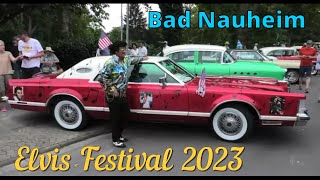 European Elvis Presley Festival 2023  Bad Nauheim Germany  4K badnauheim elvis elvispresley [upl. by Creedon]