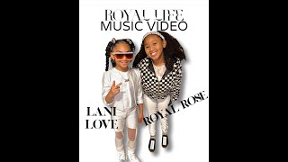 ROYAL LIFE OFFICIAL MUSIC VDEO FEAT LANI LOVE KhalaniSimon [upl. by Disraeli]