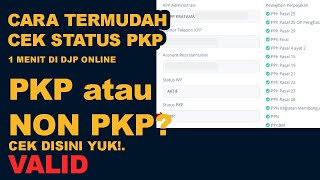 Cara Cek Status Pengusaha Kena Pajak PKP di DJP Online cuma 1 menit [upl. by Obe603]