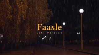 Faasle  Lofi Version  Kaavish  Amlan Barua [upl. by Nongim421]