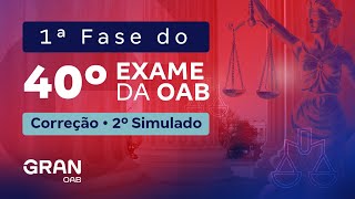 1ª Fase do 40º Exame OAB  Correção do 2º Simulado [upl. by Peednama948]