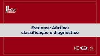 Estenose Aórtica classificação e diagnóstico [upl. by Vasiliu481]