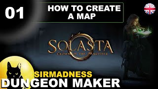 EN  SOLASTA vs SirMadness  Dungeon Maker  TUTO 01  How to create a map 📐 [upl. by Ahsiekahs]