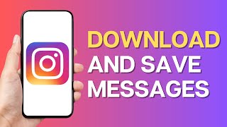 How to Save and Download Instagram Messages [upl. by Sardella]