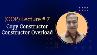 Lecture  7  Copy Constructor  Object Oriented Programming using C UrduHindi [upl. by Tammie]