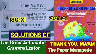 ISCXI  RHAPSODY AND PRISMWorkbook solutions of ch3 4 amp5 The paper Menagerie Thank you maam🔥 [upl. by Hermosa]