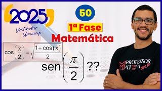 Questão 50 UNICAMP 2025  Arco Metade  Resolução Matemática 1ª Fase unicamp2025 [upl. by Gilba174]