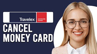 How To Cancel Travelex Money Card How Can I Cancel Travelex Money Card [upl. by Gemoets]