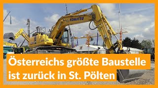 Österreichs größte Baustelle ist zurück in StPölten [upl. by Rexer]