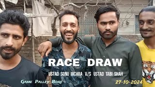 MUNSIF Decision RACE DRAW  USTAD Sonu iiiChra vs USTAD Tabi Shah  Game Palley Bore 27102024 [upl. by Uahsoj]