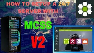 HOW TO SETUP A FREE 247 MINECRAFT SERVER WITH MCSS 2018 171819111112 LavaRushHD [upl. by Natka]