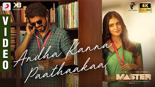 Master  Andha Kanna Paathaakaa Video  Thalapathy Vijay  Anirudh Ravichander  Lokesh Kanagaraj [upl. by Acessej]