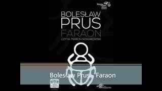 Bolesław Prus  Faraon  Audiobook MP3 [upl. by Sugihara]