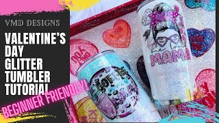 BEGINNER FRIENDLY VALENTINES DAY GLITTER TUMBLERS Creating a epoxy tumbler for beginners [upl. by Vasili]