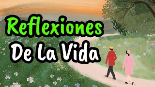 Las Mejores Reflexiones De La Vida ¦ Gratitud Frases Reflexiones Versos Reflexión [upl. by Atinod]