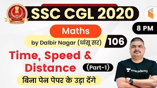 800 PM  SSC CGL 202021  Maths by Dalbir Nagar  Time Speed amp Distance Part1 [upl. by Rosaline]