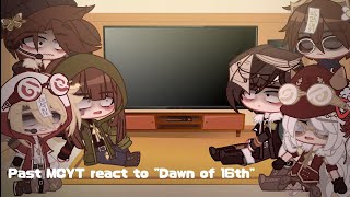 Past MCYT react to quotDawn of 16thquotMCYTAU [upl. by Eidnak]