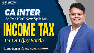 Demo Lec 4  CA inter Income Tax For May 24 Attempt  CA Vijay Sarda cainter [upl. by Hofstetter]