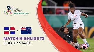 HIGHLIGHTS Dominican Republic v New Zealand  FIFA U17 Women’s World Cup 2024 [upl. by Elleved]