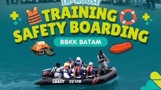 InHouse Training Safety Boarding  BBKK Batam [upl. by Duaner]