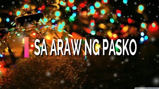 Sa Araw ng Pasko HD Videoke Karaoke Minus one with Lyrics [upl. by Neyugn]