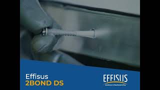 Effisus 2Bond DS  Sealing Solution between two Surfaces or NailScrew Perforations [upl. by Bose]