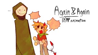 Again and Again  DSMP animation meme [upl. by Alberik735]