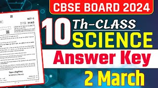 Cbse Class 10th Science Answer Key 2024  Class 10th science Paper Answer 2024  2 March science [upl. by Pachston820]