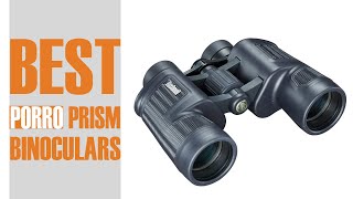 The 5 Best Porro Prism Binoculars In 2022  Ultimate Reviews amp Buyers Guide [upl. by Bergmann]