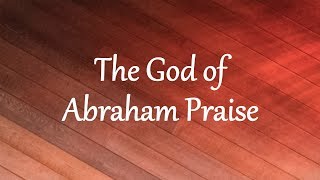 The God of Abraham Praise [upl. by Bourgeois]