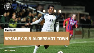 Highlights Bromley 23 Aldershot Town [upl. by Frankie442]