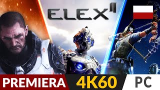 ELEX 2 PL 💎 PREMIERA 🔆 Następca Gothica powraca  Gameplay po polsku 4K [upl. by Aihseit]