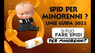 SPID per minorenni Linee guida 2022 [upl. by Dracir]