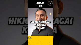 Hikmat sebagai Karunia Tuhan ayatalkitabmotivasi motivation ayatalkitabaudio [upl. by Ylluz]