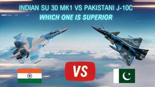 Comparison Between Indian Su 30 MK1 vs Pakistani J10CUltra Defence [upl. by Deys]