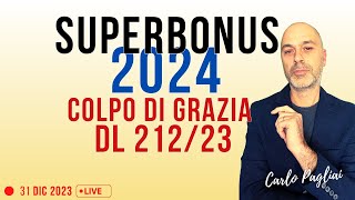 SUPERBONUS 2024 COLPO DI GRAZIA 110 [upl. by Monafo648]