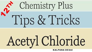 Tips and Tricks Acetyl Chloride [upl. by Ecikram]