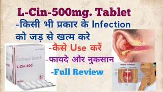 Lcin 500mg tabletlevofloxacin tablets किसी भी प्रकार का infection में तुरंत आराम पाये usedose [upl. by Gaskill940]