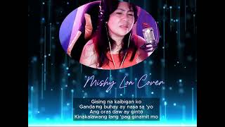 Gising na Kaibigan  Asin  Mishy Lon Cover [upl. by Yhcir]