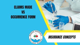 Claims Made vs Occurrence Form [upl. by Launce]