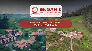 BArch and MArch Admission Going on 2024  McGanss Ooty School of Architecture [upl. by Kaczer202]