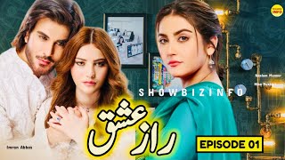 Raaz e Ishq Episode 01 Ft Neelam Munir Imran Abbas Hiba Bukhari Coming Soon showbizINFOn2e [upl. by Lebasi]