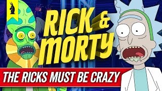 How RICK amp MORTY Tells A Story The Ricks Must Be Crazy – Wisecrack Edition [upl. by Melinda]